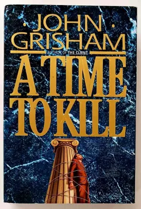 A TIME TO KILL - John Grisham