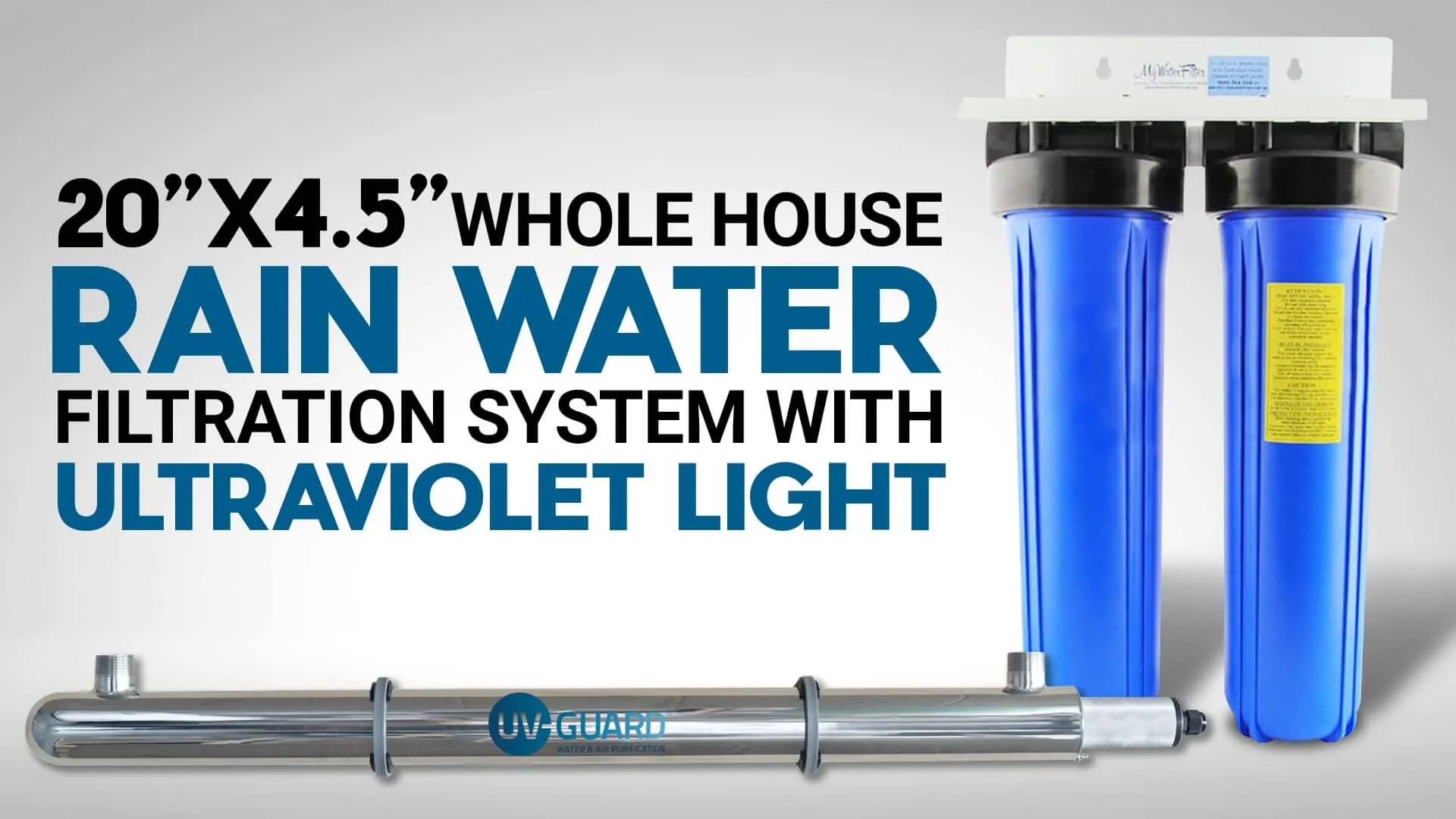 MWF 20" x 4.5" Twin Big Blue Whole House Rain Water Tank Filter System Complete with Ultraviolet Light