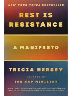 Rest Is Resistance